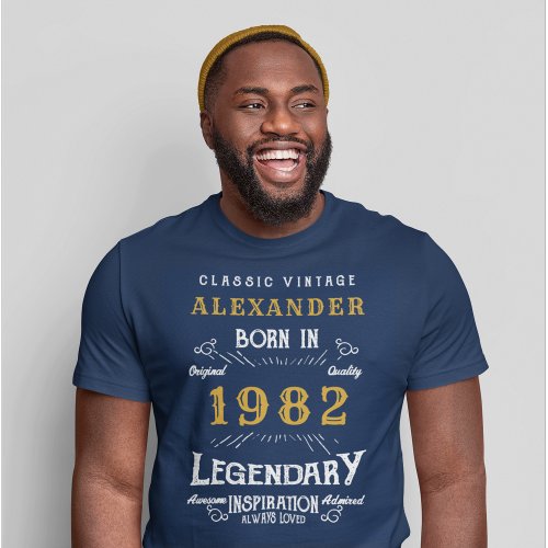 40th Birthday 1982 Add Name Blue Gold Legendary T_Shirt