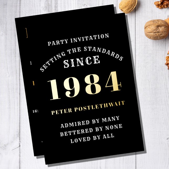 40th Birthday 1984 Black Gold Personalized For Him Foil Invitation (Elegant Black and Gold Foil 40th Birthday Invitation - Create Your Own Personalized Design.)