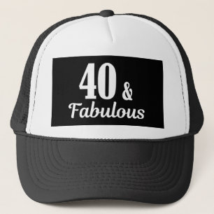 40th Birthday 40 & Fabulous Trucker Hat