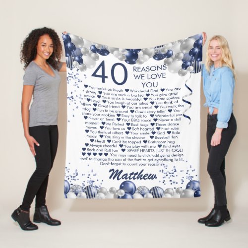 40th Birthday 40 Reasons We Love You Blue Fleece Blanket