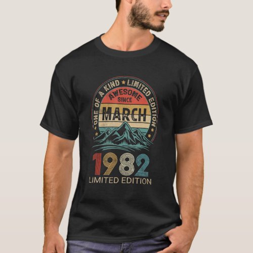 40th Birthday 40 Year Awesome Since March 1982 T_Shirt