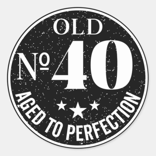 40th Birthday 40 Years Anniversary Quotes Classic Round Sticker