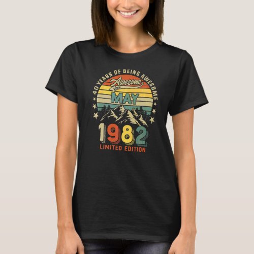 40th Birthday 40 Years Awesome Since May 1982 Vint T_Shirt