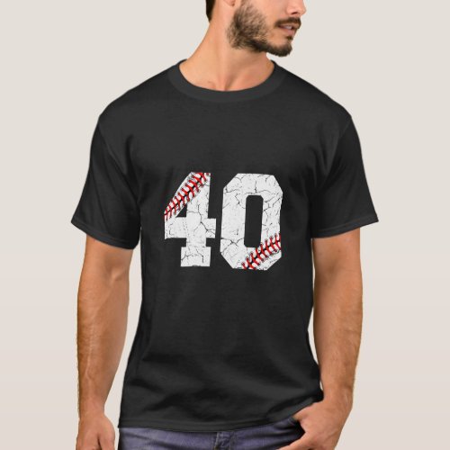 40th Birthday 40 Years Old Baseball Bday  Men Wome T_Shirt