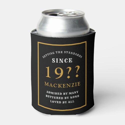 40th Birthday Add Name Year Elegant Black Gold Can Cooler