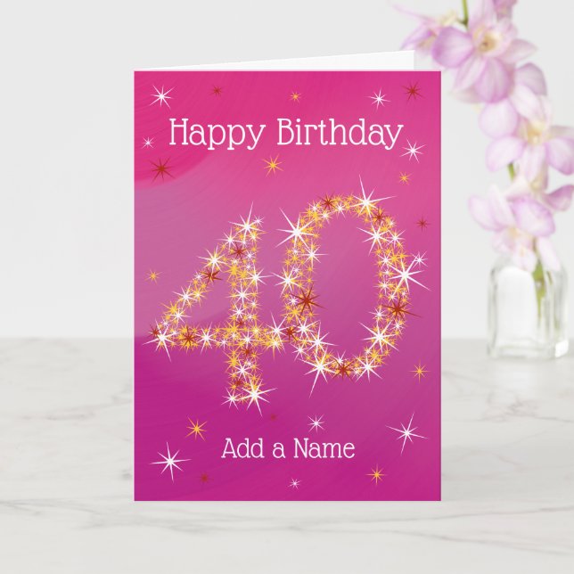40th Birthday - Age 40 - Star Numbers - Pink  Card (Orchid)
