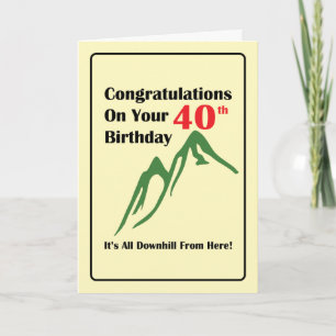 40th Birthday All Downhill Card