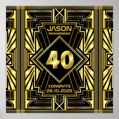 40th Birthday Art Deco Gold Black Great Gatsby Poster