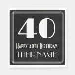 [ Thumbnail: 40th Birthday ~ Art Deco Inspired Look "40", Name Napkins ]