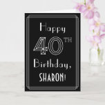[ Thumbnail: 40th Birthday: Art Deco Style # 40 & Custom Name Card ]