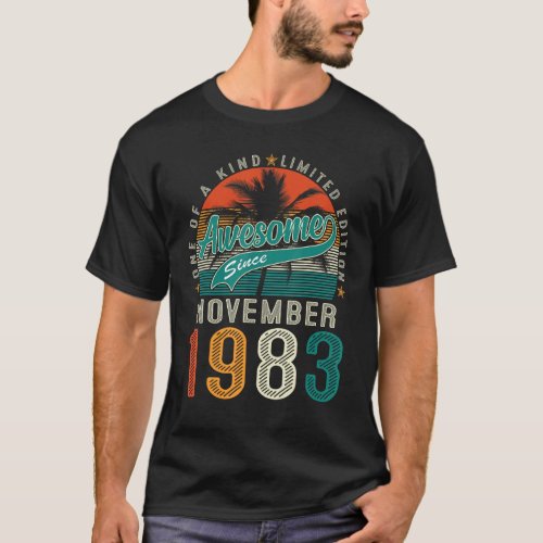 40th Birthday Awesome Since November 1983 40 Years T_Shirt