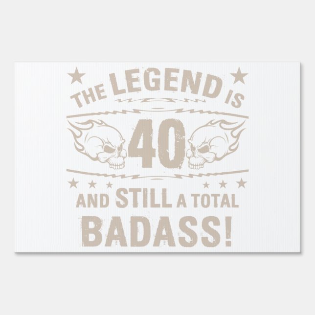 40th Birthday Badass Sign (Front)