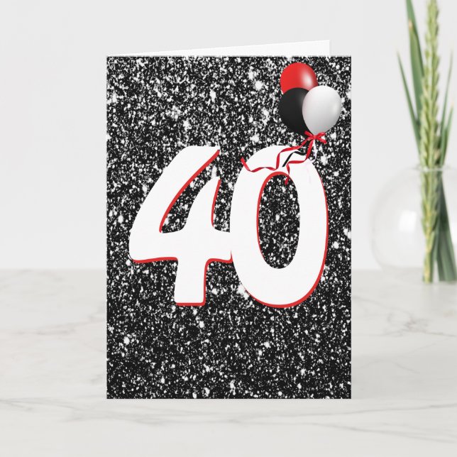 40th Birthday Balloons on Black Glitter  Card (Front)