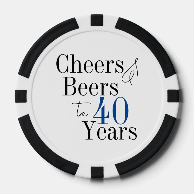 40th Birthday Beers and Cheers Typography Party  Poker Chips (Front)