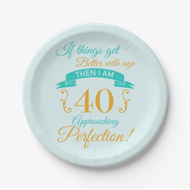 40th Birthday Better With Age Paper Plates (Front)