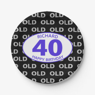 40th Birthday Black Funny OLD Any Age Paper Plates