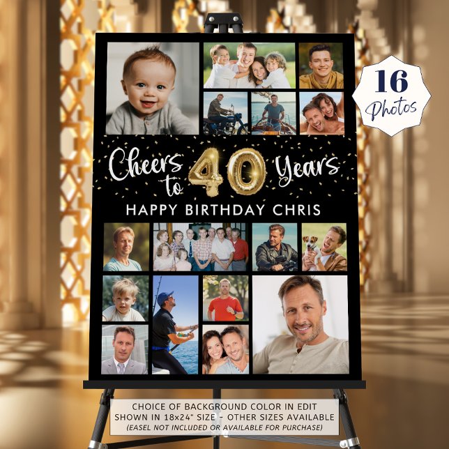 40th Birthday Black Gold 16 Photo Cheers to Years Foam Board (Creator Uploaded)