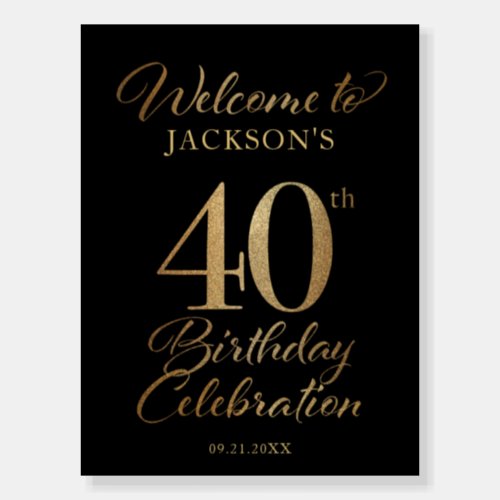 40th Birthday Black  Gold Welcome Sign