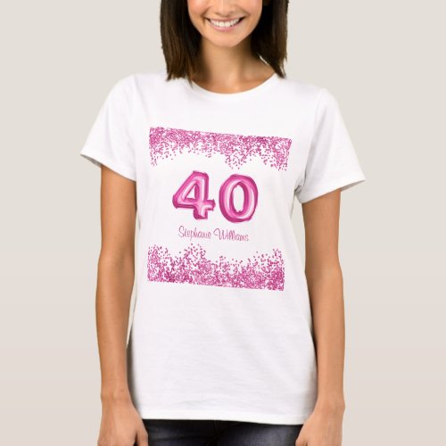 40th Birthday Black Pink Balloons  Faux Glitter T_Shirt