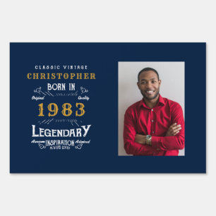 40th Birthday Born 1983 Photo Template Legend Sign