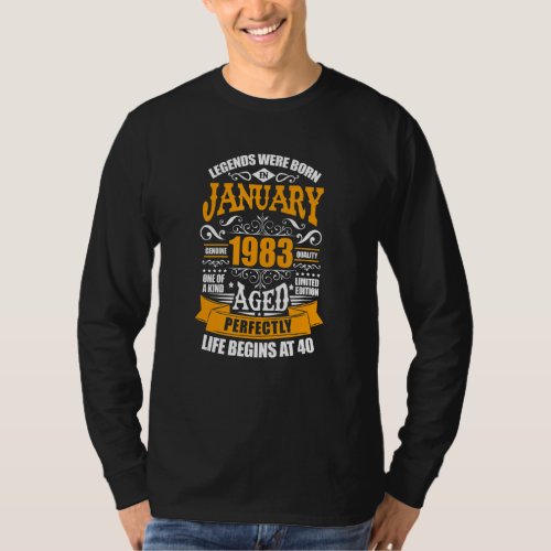 40th Birthday Born In January 1983 Life Begins At  T_Shirt