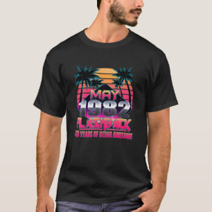 40Th Birthday Born On May 1982 - 1982 Birthday T-Shirt