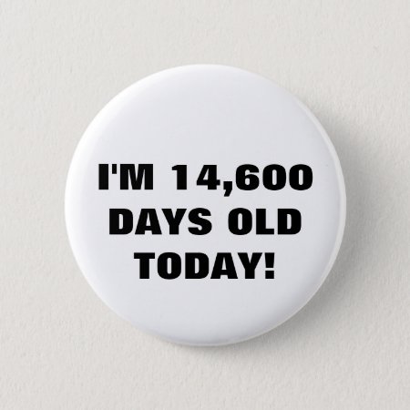 40th Birthday Button