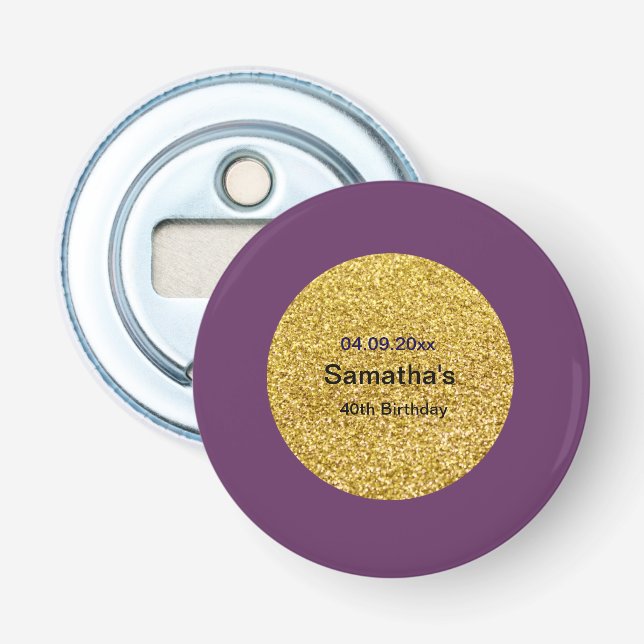 40th birthday Button Bottle Opener (Front)