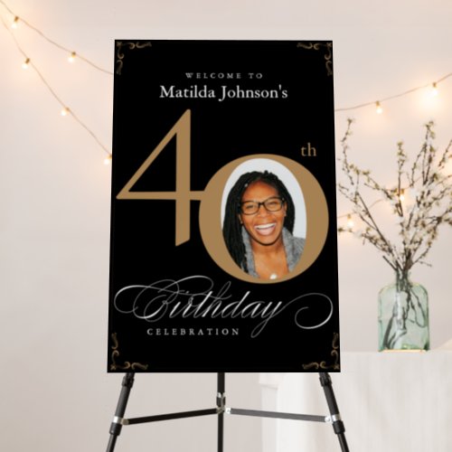 40th Birthday Calligraphy Gold Black Party Welcome Foam Board