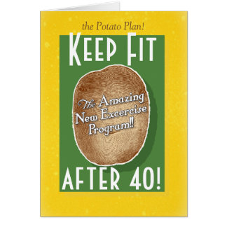 40th Birthday card: Potato Bag Fitness Program