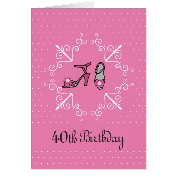 40th Birthday Card, Woman, Shoes in Pink