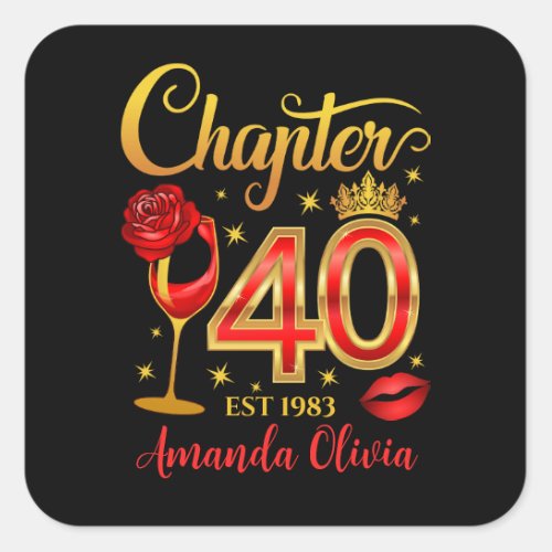 40th Birthday chapter 40 ladys womens  Square Sticker