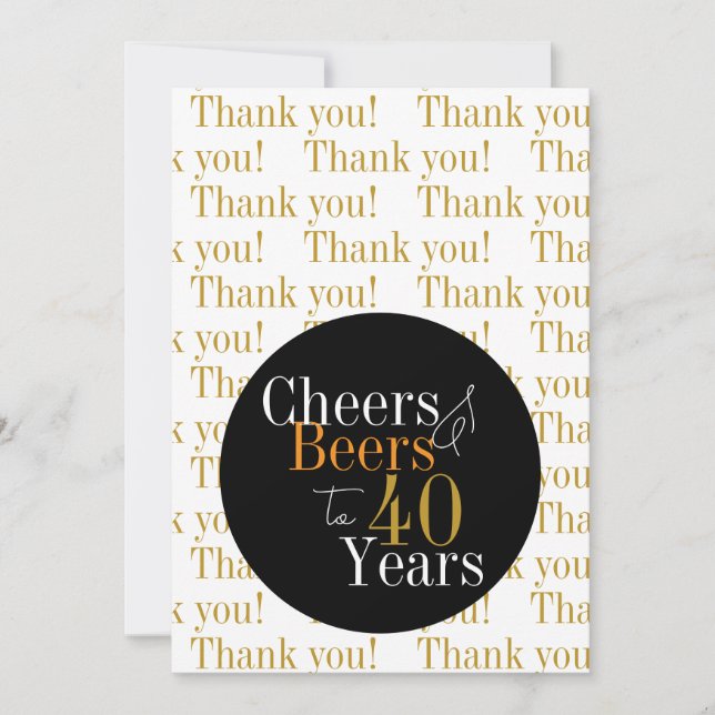 40th Birthday Cheers and Beers Black Gold Modern Thank You Card (Front)