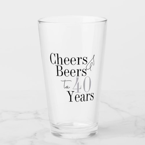 40th Birthday Cheers and Beers Black Gray Party  Glass