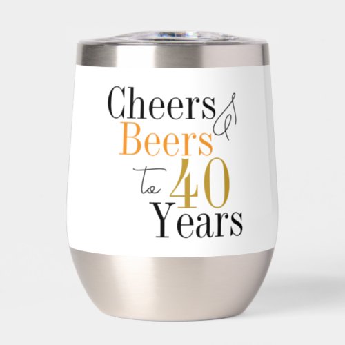 40th Birthday Cheers and Beers Minimal Party Thermal Wine Tumbler