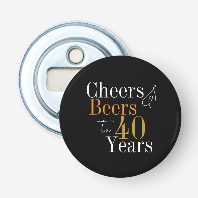 40th Birthday Cheers and Beers Party Bottle Opener (Front)