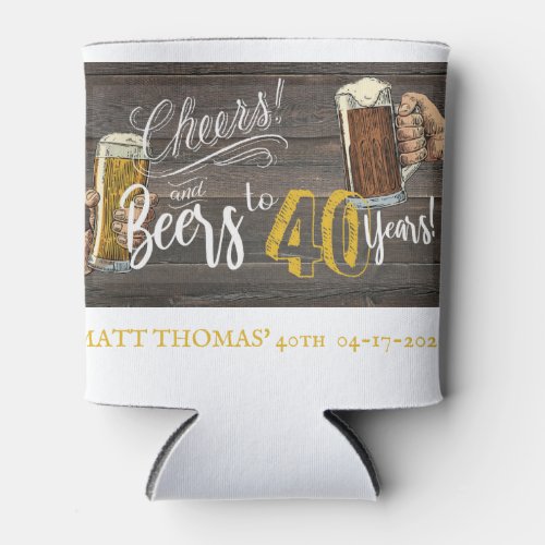 40th Birthday Cheers and BeersParty Favor Can Cooler