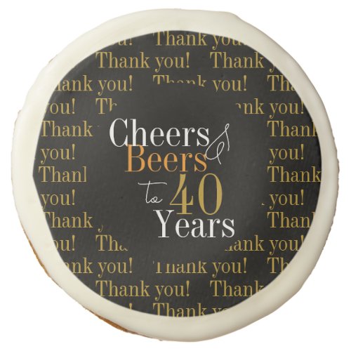 40th Birthday Cheers and Beers Thank You Sugar Cookie