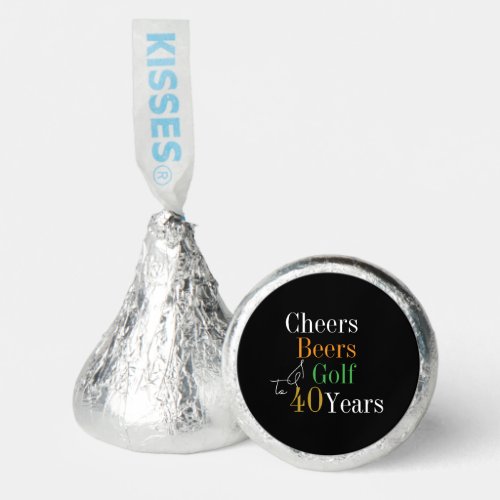 40th Birthday Cheers Beers Golf Black Gold Hersheys Kisses