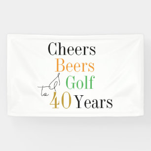 40th Birthday Cheers Beers Golf Party Banner