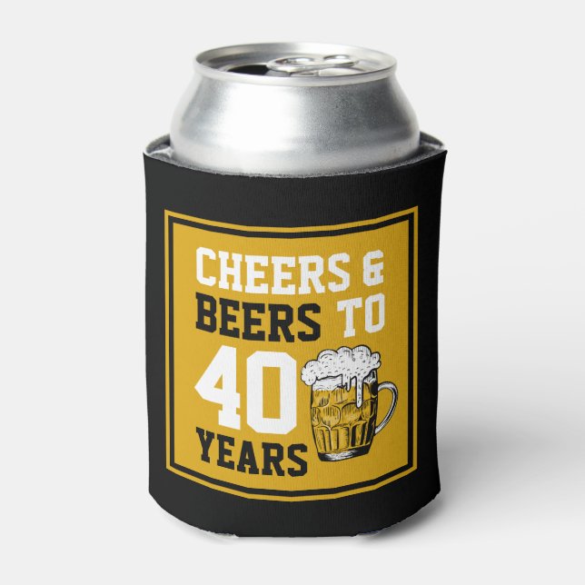 40th Birthday Cheers & Beers to 40 Years Can Cooler (Can Front)
