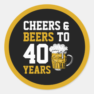 40th Birthday Cheers & Beers to 40 Years Classic Round Sticker