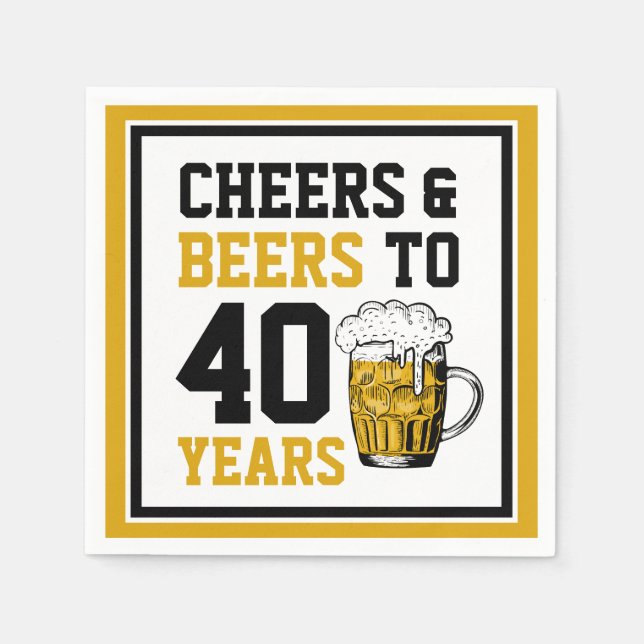 40th Birthday Cheers & Beers to 40 Years Napkins (Front)
