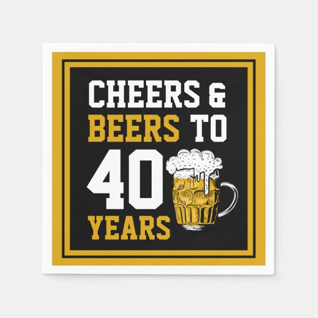 40th Birthday Cheers & Beers to 40 Years Napkins (Front)