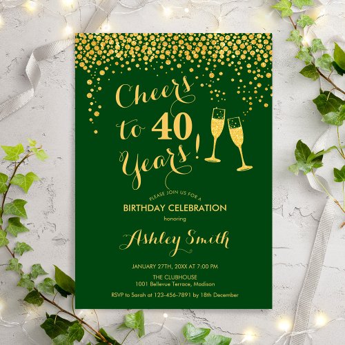 40th Birthday _ Cheers To 40 Years Gold Green Invitation