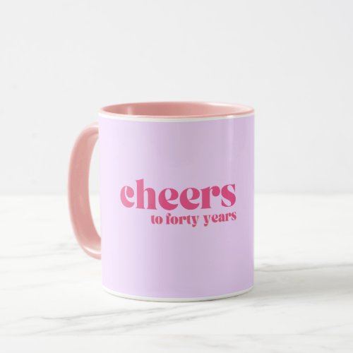 40th birthday cheers to forty years purple  mug