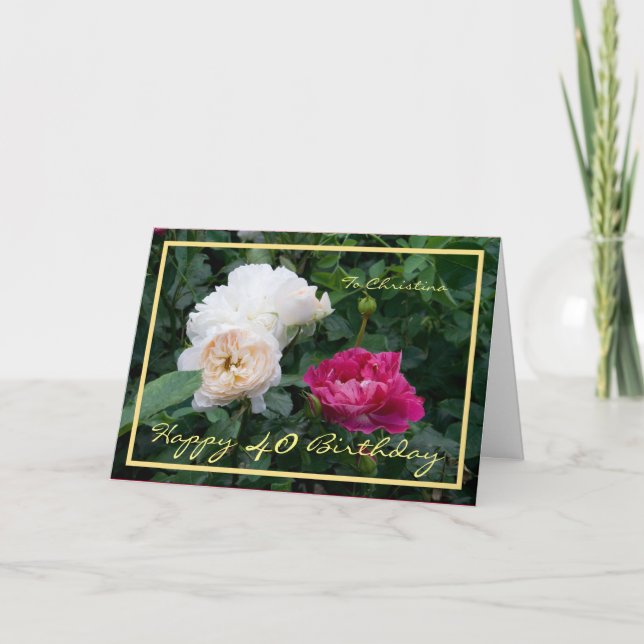 40th Birthday Christina Roses Elegant Gold Frame Card (Front)