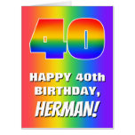[ Thumbnail: 40th Birthday: Colorful, Fun Rainbow Pattern # 40 Card ]