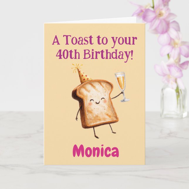 40th Birthday Congratulations, Funny Toast, Custom Card (Orchid)