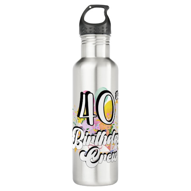 40th Birthday Crew 40 Party Crew Stainless Steel Water Bottle (Front)